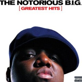 The Notorious B.I.G.-Greatest Hits (1994-2007) »SOBRE PEDIDO»